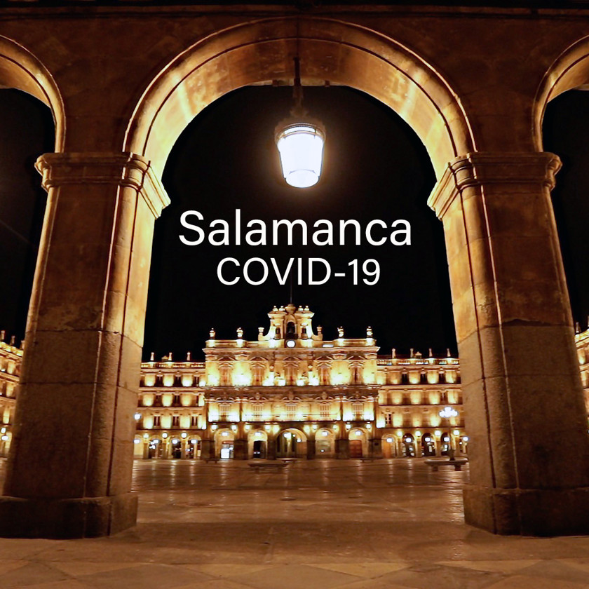 Salamanca Reportaje Realizado durante el confinamiento COVID-19 